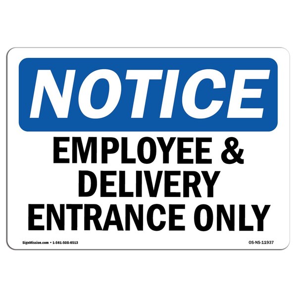 OSHA Notice Sign, 3.5" H, 5" W, Employee And Delivery Entrance Only Sign, Landscape, 10PK
